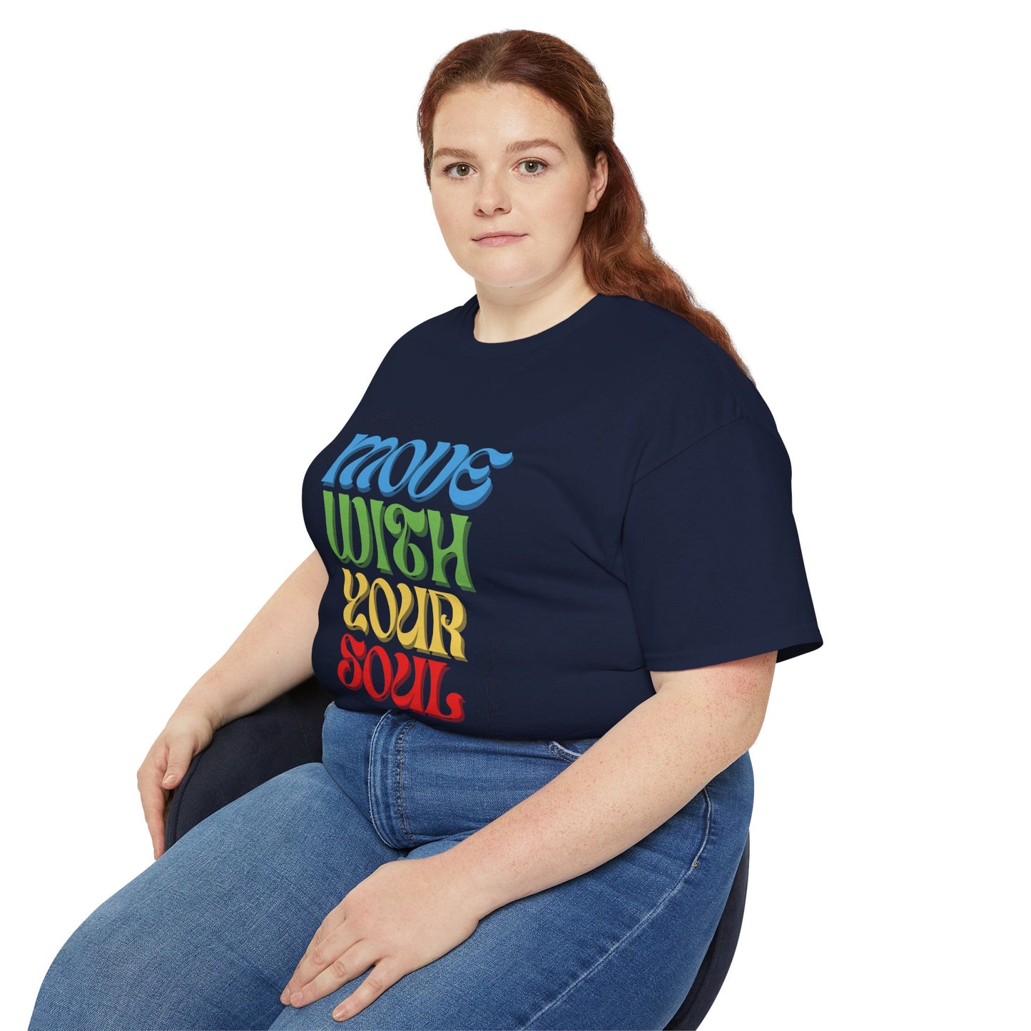 T-shirt inspirant « Move With Your Soul » en coton ultra pour Femme et Homme.